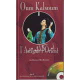Livre Oum Kalsoum l'Astre de l'Orient - SOLISTOS